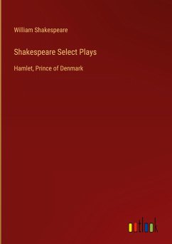 Shakespeare Select Plays - Shakespeare, William