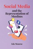Social Media and the Representation of Muslims
