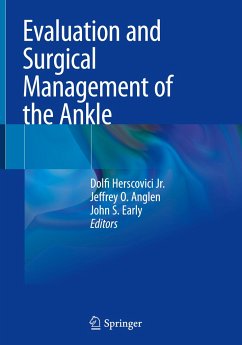 Evaluation and Surgical Management of the Ankle