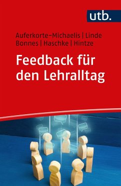 Feedback für den Lehralltag - Auferkorte-Michaelis, Nicole;Linde, Frank;Bonnes, Maiken