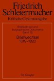 Briefwechsel 1819-1820 / Friedrich Schleiermacher: Kritische Gesamtausgabe. Briefwechsel und biographische Dokumente Abteilung V. Band 15