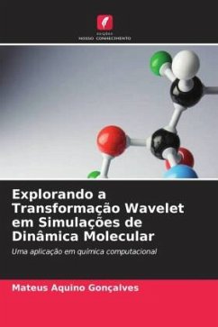 Cover Explorando a Transformação Wavelet em Simulações de Dinâmica Molecular