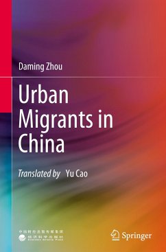 Urban Migrants in China - Zhou, Daming