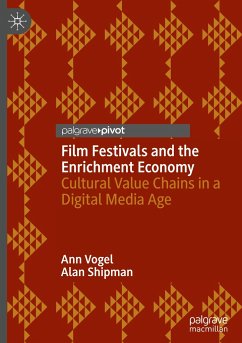 Film Festivals and the Enrichment Economy - Vogel, Ann;Shipman, Alan