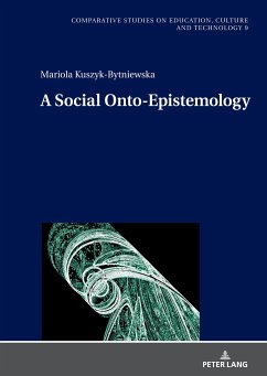 A Social Onto-Epistemology - Kuszyk-Bytniewska, Mariola