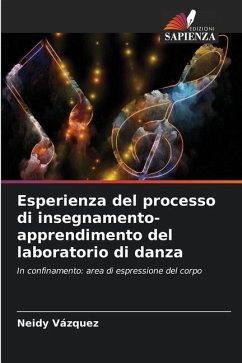 Esperienza del processo di insegnamento-apprendimento del laboratorio di danza - Vázquez, Neidy