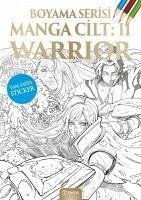 Manga Boyama Cilt 2 - Warrior - Kolektif