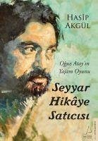 Seyyar Hikaye Saticisi - Akgül, Hasip