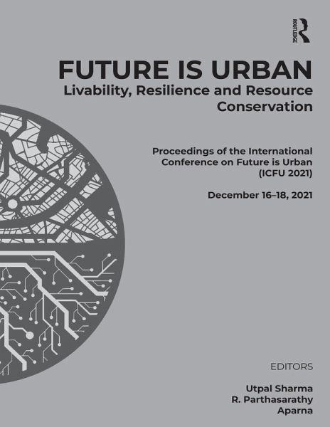 Future is Urban: Livability, Resilience & Resource Conservation (eBook, PDF)