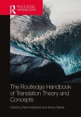 The Routledge Handbook of Translation Theory and Concepts (eBook, PDF)