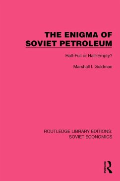 The Enigma of Soviet Petroleum (eBook, PDF) - Goldman, Marshall I.