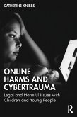 Online Harms and Cybertrauma (eBook, PDF)