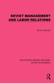 Soviet Management and Labor Relations (eBook, PDF) Soviet Management and Labor Relations (eBook, PDF)