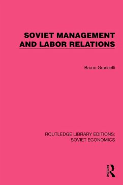 Soviet Management and Labor Relations (eBook, PDF) - Grancelli, Bruno