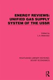 Energy Reviews: Unified Gas Supply System of the USSR (eBook, PDF)