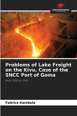 Problems of Lake Freight on the Kivu, Case of the SNCC Port of Goma