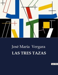 LAS TRES TAZAS - Vergara, José María