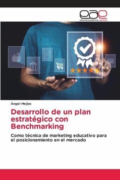 Desarrollo de un plan estratégico con Benchmarking - Mejias, Angel