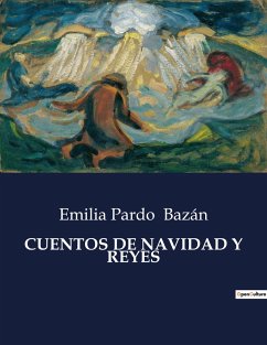 CUENTOS DE NAVIDAD Y REYES - Bazán, Emilia Pardo