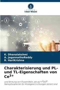 Charakterisierung und PL- und TL-Eigenschaften von Ce3+ - Dhanalakshmi, K.;JagannathaReddy, A.;HariKrishna, R.
