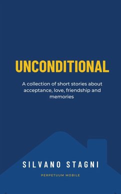 Unconditional (eBook, ePUB) - Stagni, Silvano