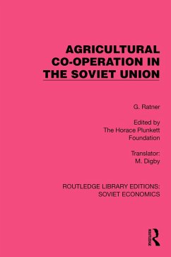 Agricultural Co-operation in the Soviet Union (eBook, PDF) - Ratner, G.