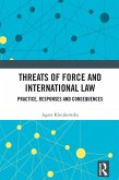 Threats of Force and International Law (eBook, ePUB)