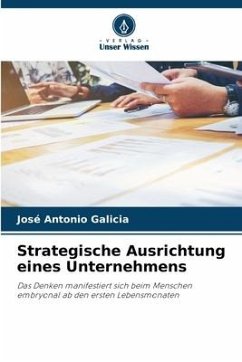 Strategische Ausrichtung eines Unternehmens - Galicia, José Antonio