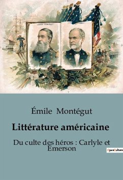 Littérature américaine - Montégut, Émile
