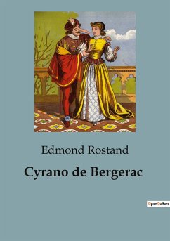 Cyrano de Bergerac - Rostand, Edmond