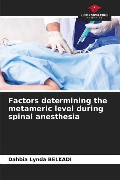 Factors determining the metameric level during spinal anesthesia - BELKADI, Dahbia Lynda