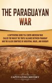 The Paraguayan War