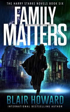 Family Matters (The Harry Starke Novels, #6) (eBook, ePUB) - Howard, Blair