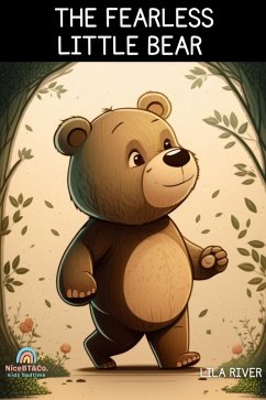 Cover The Fearless Little Bear (eBook, ePUB)