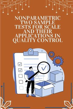 Nonparametric two sample tests for scale and their applications in quality control - V, Bhatt Mayank