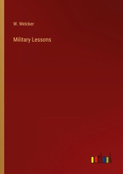 Military Lessons - Welcker, W.