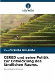 CERED und seine Politik zur Entwicklung des ländlichen Raums.