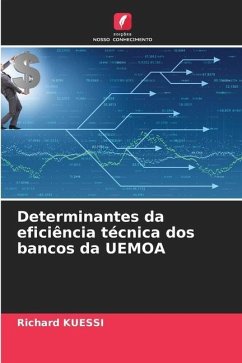 Determinantes da eficiência técnica dos bancos da UEMOA - KUESSI, Richard