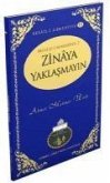 Zinaya Yaklasmayin