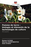 Pomme de terre : biologie et éléments de la technologie de culture