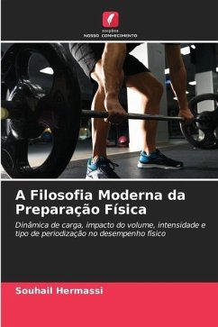 A Filosofia Moderna da Preparação Física - Hermassi, Souhail