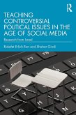 Teaching Controversial Political Issues in the Age of Social Media (eBook, ePUB)