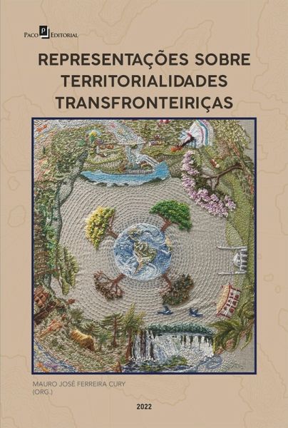 Representações sobre territorialidades transfronteiriças (eBook, ePUB) Representações sobre territorialidades transfronteiriças (eBook, ePUB)