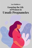 Ensuring the Life of Women in Unsafe Pregnancies