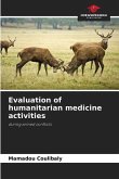 Evaluation of humanitarian medicine activities