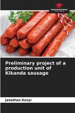 Preliminary project of a production unit of Kikanda sausage