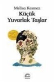 Kücük Yuvarlak Taslar