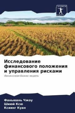 Issledowanie finansowogo polozheniq i uprawleniq riskami - Chzhou, Fan'üan';Xü, Shiüj;Kuan, Xiing