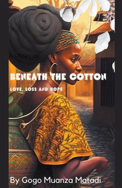 Beneath The Cotton - Matadi, Gogo Muanza