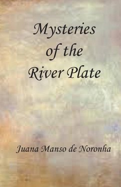 Mysteries of the River Plate - Manso de Norohna, Juana